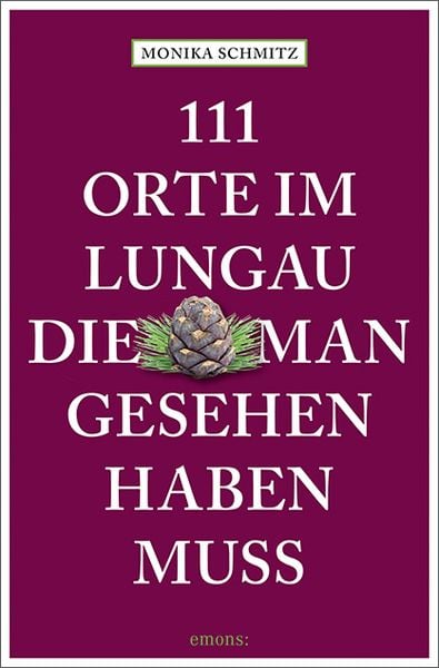 Produktbild: 111 Orte im Lungau, die man gesehen haben muss