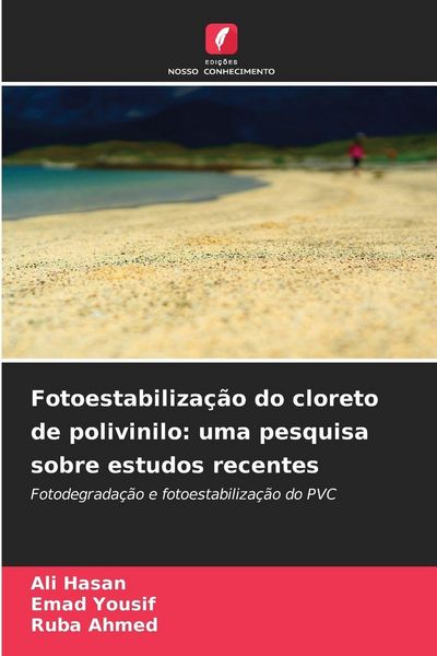 Produktbild: Fotoestabiliza&ccedil;&atilde;o do cloreto de polivinilo: uma pesquisa sobre estudos recentes