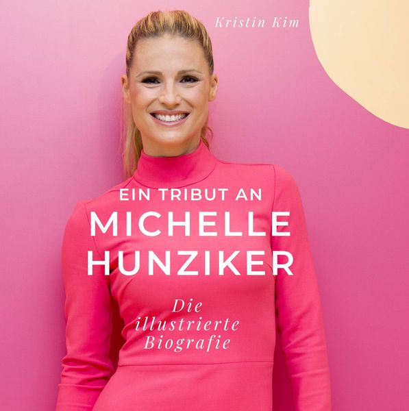 Produktbild: Ein Tribut an Michelle Hunziker