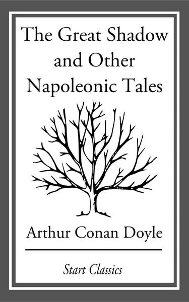 Produktbild: The Great Shadow and Other Napoleonic