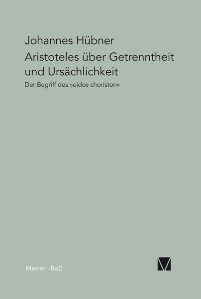 Produktbild: Aristoteles &uuml;ber Getrenntheit und Urs&auml;chlichkeit