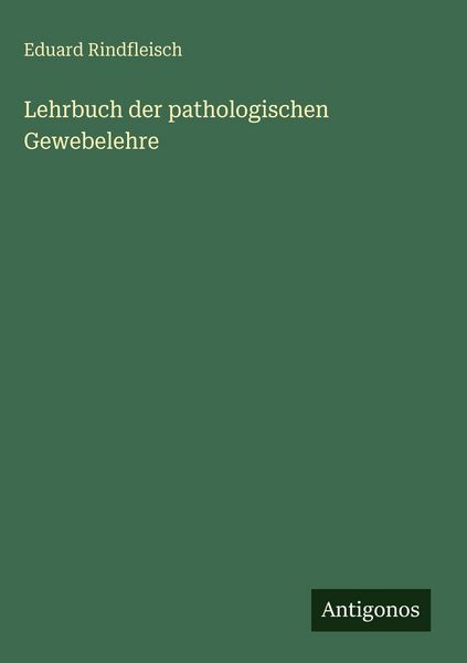 Produktbild: Lehrbuch der pathologischen Gewebelehre