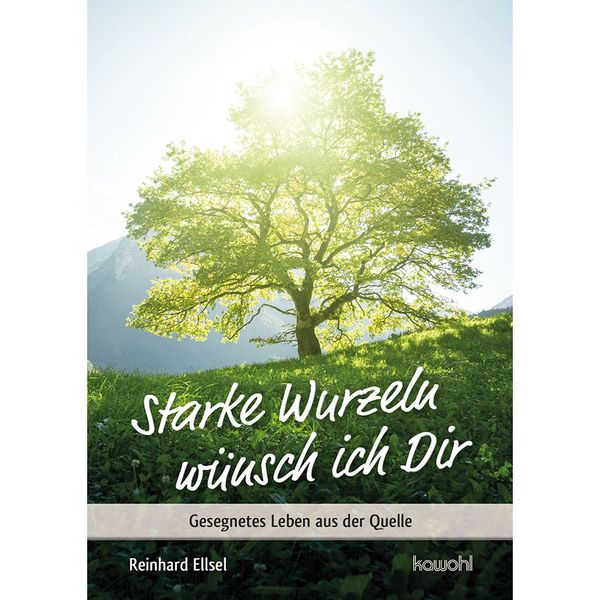Produktbild: Starke Wurzeln w&uuml;nsch ich Dir