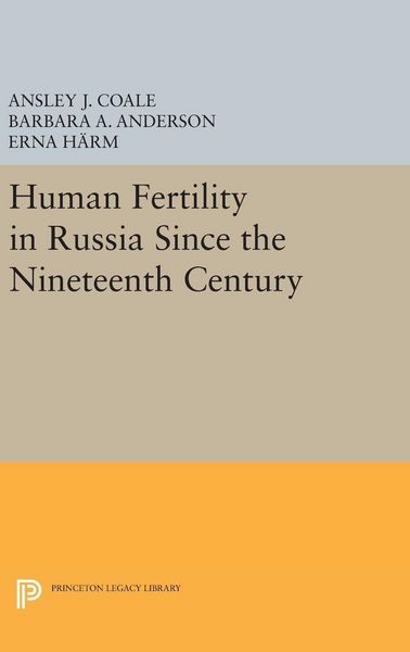 Produktbild: Human Fertility in Russia Since the Nineteenth Century