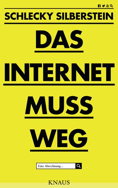 Produktbild: Das Internet muss weg