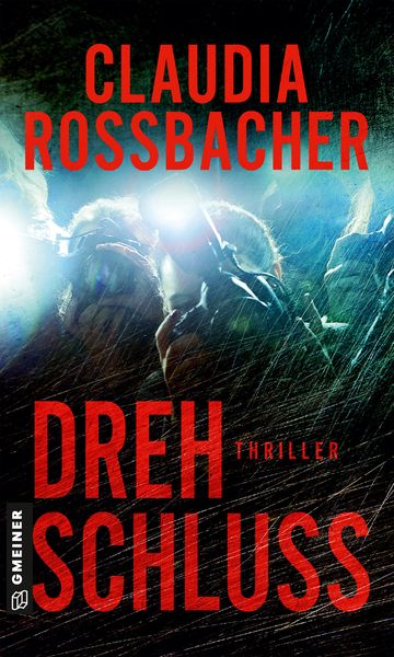 Drehschluss, Taschenbuch von Claudia Rossbacher, Gmeiner-Verlag, 9783839227091