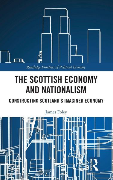 Produktbild: The Scottish Economy and Nationalism