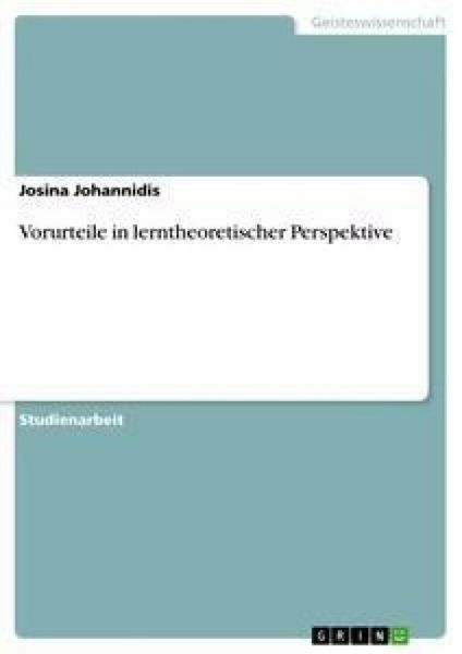 Vorurteile in lerntheoretischer Perspektive, Taschenbuch von Josina Johannidis, GRIN, 9783656069263