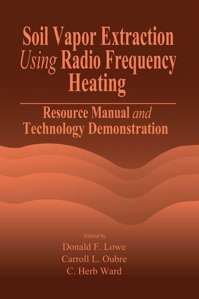 Produktbild: Soil Vapor Extraction Using Radio Frequency Heating