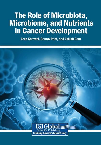 Produktbild: The Role of Microbiota, Microbiome, and Nutrients in Cancer Development