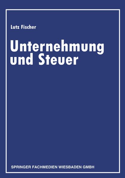 Produktbild: Unternehmung und Steuer