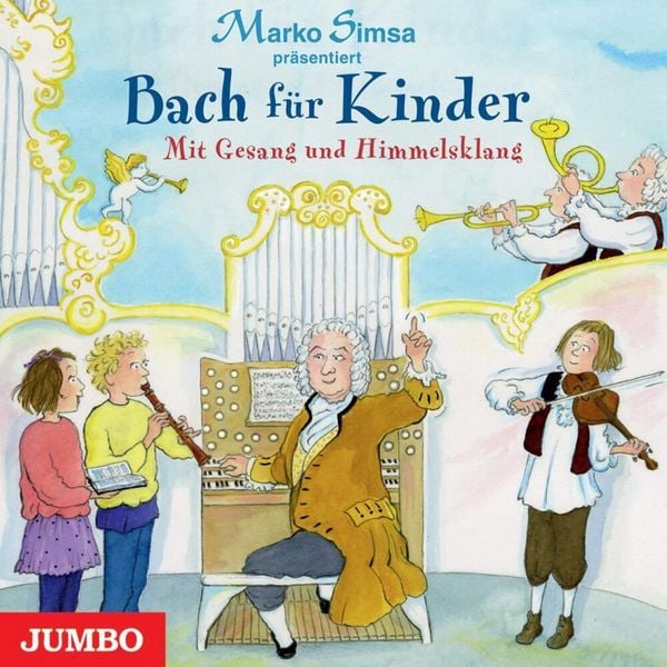 Produktbild: Simsa, M: Bach Für Kinder.Mit Gesang Und Himmelsklang