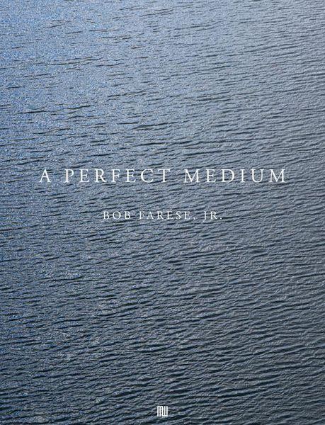 Produktbild: Bob Farese, Jr.: A Perfect Medium
