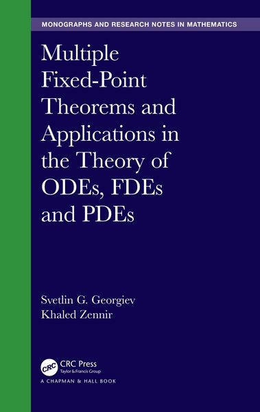 Produktbild: Multiple Fixed-Point Theorems and Applications in the Theory of ODEs, FDEs and PDEs