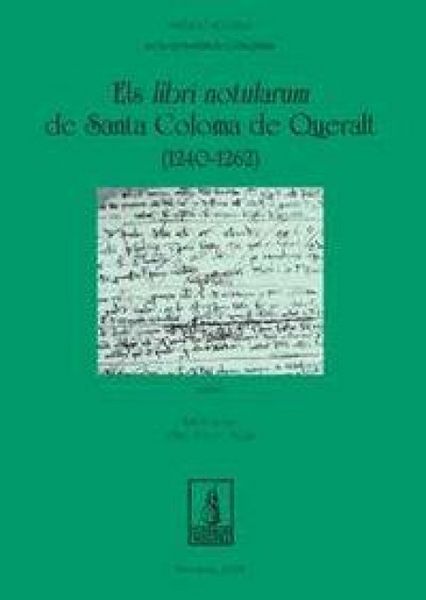 Produktbild: Els libri notularum de Santa Coloma de Queralt (1240-1262)