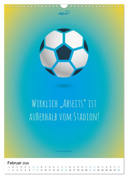 Produktbild: vollgeherzt: Der lustige Zitate-Wandkalender f&uuml;r Fu&szlig;ballfans und Sportbegeisterte! (Wandkalender 2026 DIN A3 hoch), CALVENDO Monatskalender