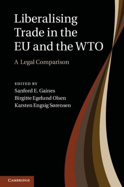 Produktbild: Liberalising Trade in the EU and the WTO