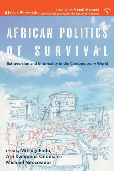 Produktbild: African Politics of Survival Extraversion and Informality in the Contemporary World
