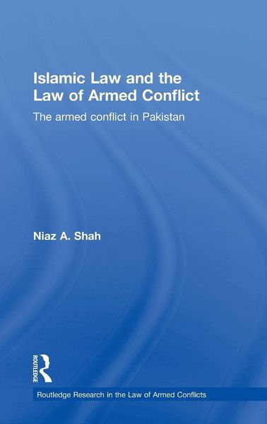 Produktbild: Islamic Law and the Law of Armed Conflict