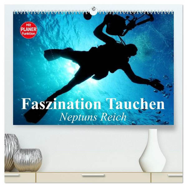 Produktbild: Faszination Tauchen. Neptuns Reich (hochwertiger Premium Wandkalender 2026 DIN A2 quer), Kunstdruck in Hochglanz