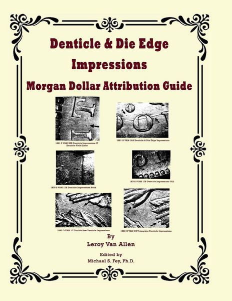 Produktbild: Denticle & Die Edge Impressions Morgan Dollar Attribution Guide
