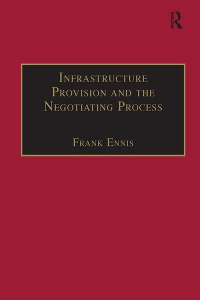 Produktbild: Infrastructure Provision and the Negotiating Process