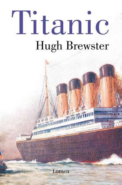 Produktbild: Titanic : el final de unas vidas doradas