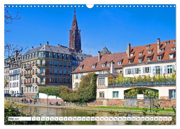 Produktbild: Stra&szlig;burg &ndash; Geschichte und Flair im Herzen Europas (Wandkalender 2027 DIN A3 quer), CALVENDO Monatskalender