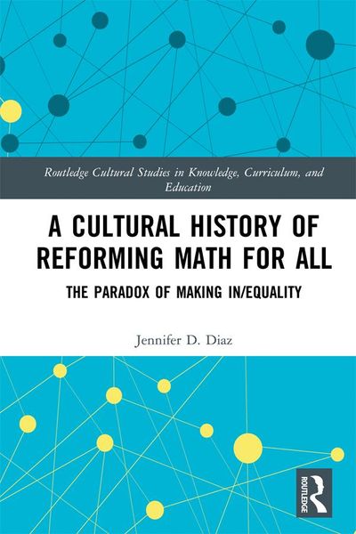 Produktbild: A Cultural History of Reforming Math for All