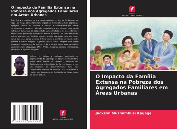 Produktbild: O Impacto da Fam&iacute;lia Extensa na Pobreza dos Agregados Familiares em &Aacute;reas Urbanas