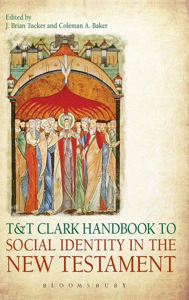 Produktbild: T&T Clark Handbook to Social Identity in the New Testament
