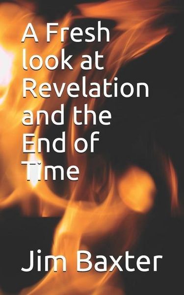 Produktbild: A Fresh look at Revelation and the End of Time