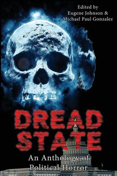 Produktbild: Dread State - A Political Horror Anthology