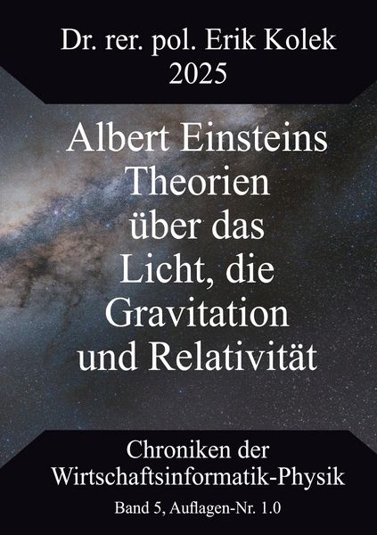 Produktbild: Albert Einsteins Theorien &uuml;ber das Licht, die Gravitation und Relativit&auml;t