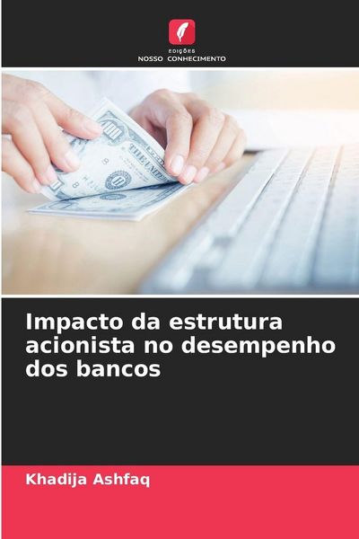 Produktbild: Impacto da estrutura acionista no desempenho dos bancos
