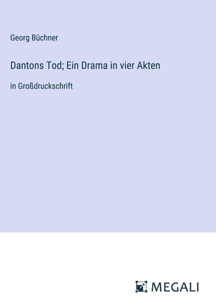Produktbild: Dantons Tod; Ein Drama in vier Akten