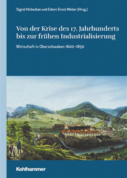Produktbild: Von der Krise des 17. Jahrhunderts bis zur fr&uuml;hen Industrialisierung