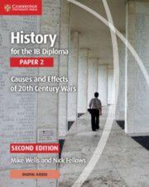 Produktbild: History for the IB Diploma Paper 2 Causes and Effects of 20th Century Wars with Digital Access (2 Years)