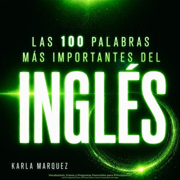 Produktbild: Las 100 Palabras M&aacute;s Importantes del Ingl&eacute;s