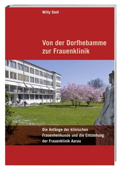 Produktbild: Von der Dorfhebamme zur Frauenklinik