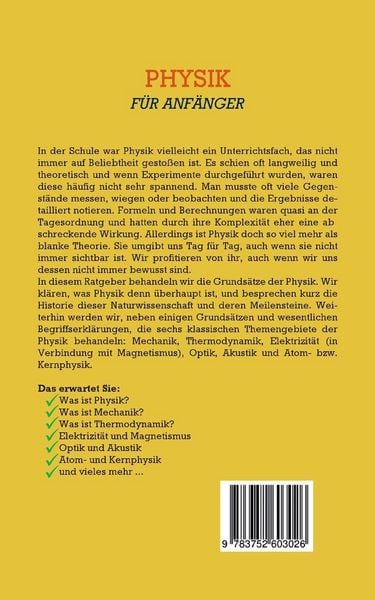 Produktbild: Physik f&uuml;r Anf&auml;nger: Wie Sie die physikalischen Grundlagen leicht verstehen und schnell ein solides Basiswissen aufbauen