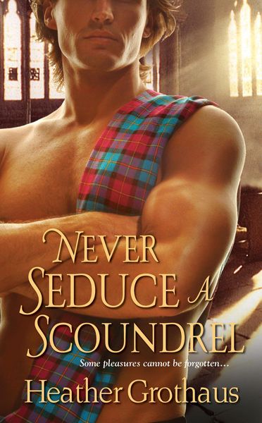 Produktbild: Never Seduce A Scoundrel