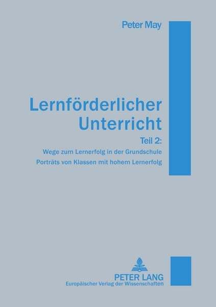 Lernförderlicher Unterricht – Teil II, Taschenbuch von Peter May, Peter Lang GmbH, Internationaler Verlag der Wissenschaften, 9783631373736