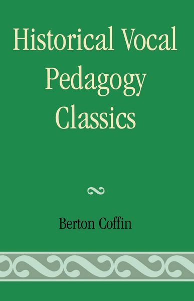 Produktbild: Historical Vocal Pedagogy Classics