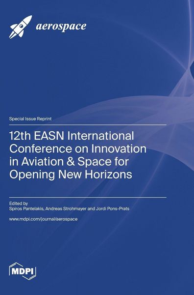 Produktbild: 12th EASN International Conference on Innovation in Aviation & Space for Opening New Horizons