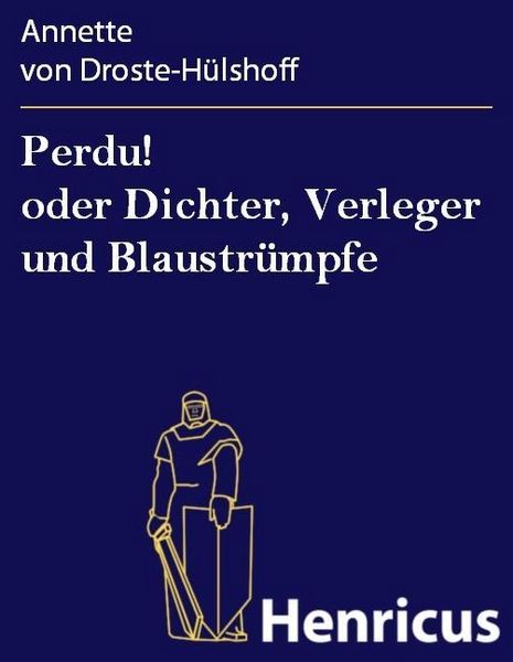 Produktbild: Perdu! oder Dichter, Verleger und Blaustr&uuml;mpfe