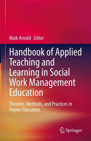 Produktbild: Handbook of Applied Teaching and Learning in Social Work Management Education