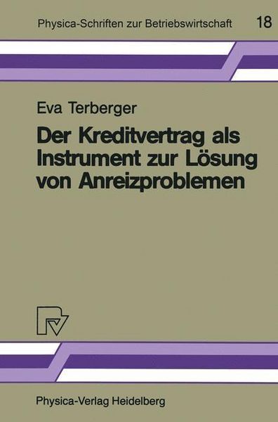Produktbild: Der Kreditvertrag als Instrument zur L&ouml;sung von Anreizproblemen