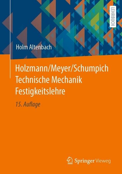 Produktbild: Holzmann/Meyer/Schumpich Technische Mechanik Festigkeitslehre