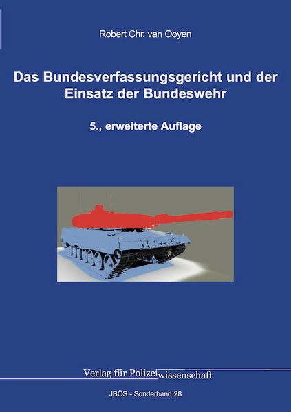 Produktbild: Das Bundesverfassungsgericht und der Einsatz der Bundeswehr